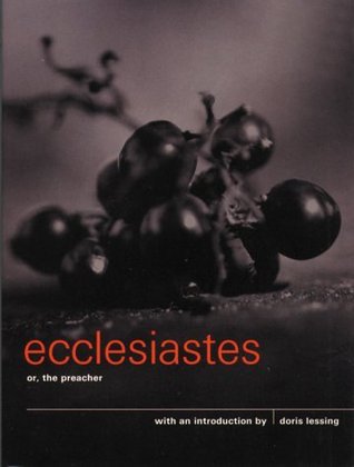 Ecclesiastes, or The Preacher