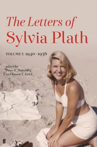 Letters of Sylvia Plath, Volume I: 1940-1956