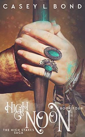 High Noon (The High Stakes Saga #4)