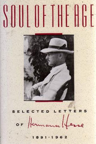 Soul of the Age: Selected Letters, 1891-1962