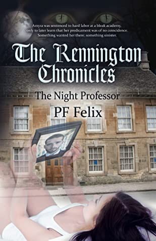 THE RENNINGTON CHRONICLES: The Night Professor