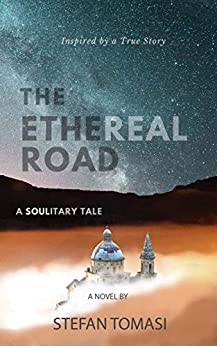 The Ethereal Road: A Soulitary Tale