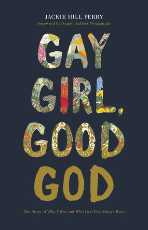 Gay Girl, Good God: The Story of Who I Was and Who God Has Always Been