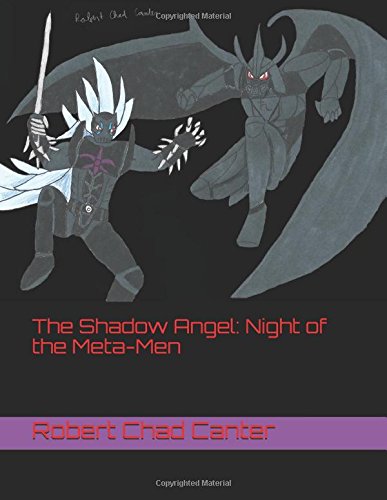 The Shadow Angel: Night of the Meta-Men