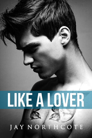 Like a Lover (Housemates, #2)