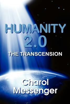 Humanity 2.0: The Transcension