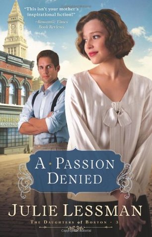 A Passion Denied (The Daughters of Boston, #3)
