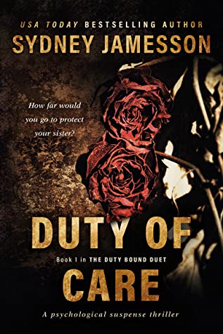 Duty of Care (The Duty Bound Duet, #1)