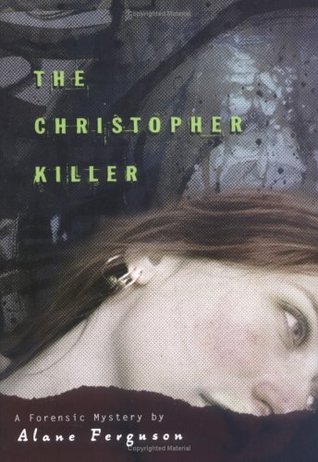 The Christopher Killer (Forensic Mysteries, #1)