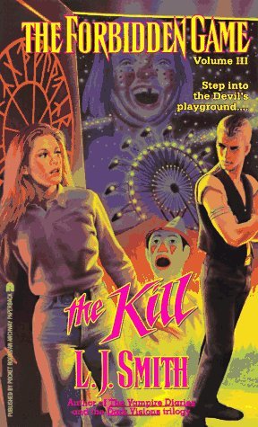 The Kill (The Forbidden Game, #3)