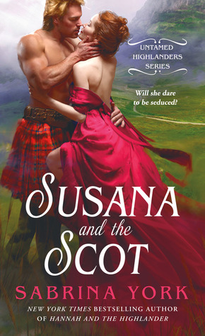 Susana and the Scot (Untamed Highlanders, #2)