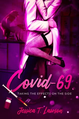 Covid-69: Taking the Effects on the Side