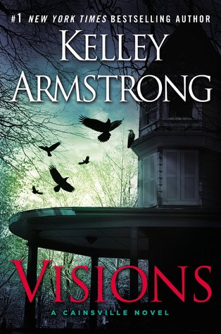 Visions (Cainsville, #2)