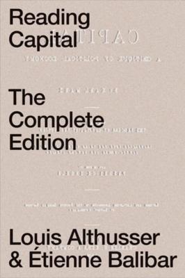 Reading Capital: The Complete Edition