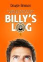 Billy's Log: The Hilarious Diary of One Man's Struggle With Life, Lager and the Female Race