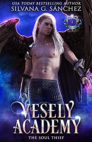 The Soul Thief (Vesely Academy, #1)