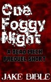 One Foggy Night (Apex Trilogy, #0.5)