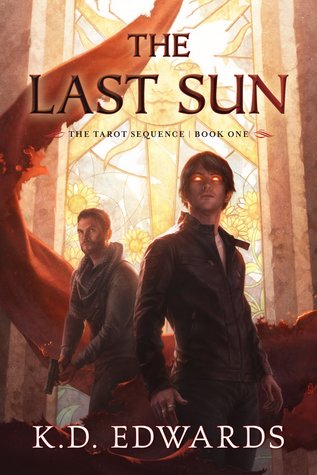 The Last Sun (The Tarot Sequence, #1)