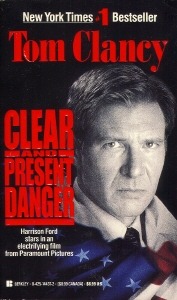 Clear and Present Danger (Jack Ryan, #5; Jack Ryan Universe, #6)