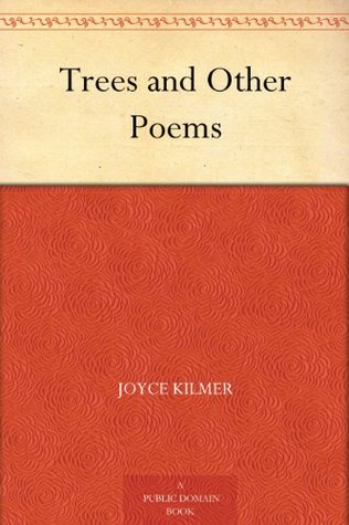 Trees and Other Poems