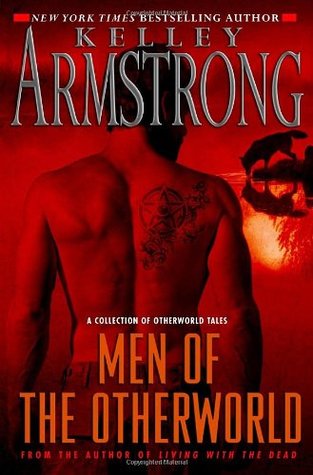 Men of the Otherworld (Otherworld Stories, #1)