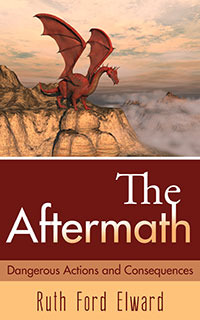 The Aftermath (Paranormal Mystery, Suspense and Drama, Epic Adventure)(Dilemmas of a Dragonslayer #4)