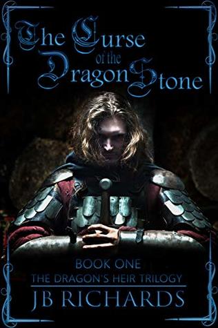 The Curse of the Dragon Stone (The Dragon's Heir Trilogy, #1)