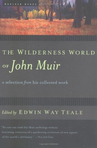 The Wilderness World of John Muir