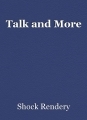 Talk and More (Deeper Level #21)