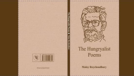 The Hungryalist Poems by Malay Roychoudhury