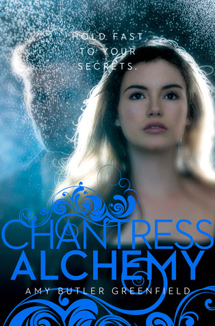 Chantress Alchemy (Chantress, #2)
