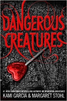 Dangerous Creatures (Dangerous Creatures, #1)