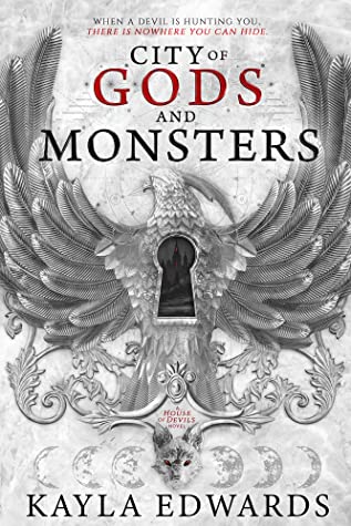 City of Gods and Monsters (House of Devils, #1)