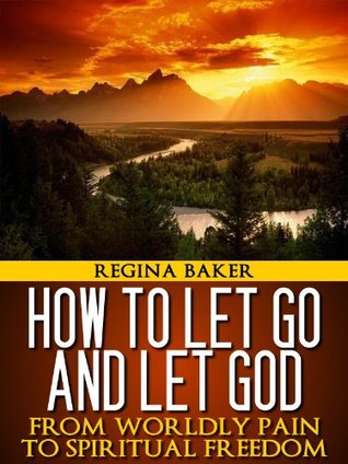 How to Let Go and Let God