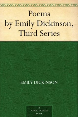 Poems by Emily Dickinson, Third Series