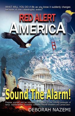 Red Alert America, Sound the Alarm!