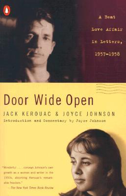 Door Wide Open: A Beat Love Affair in Letters, 1957-1958