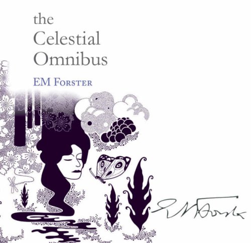 The Celestial Omnibus and other Stories