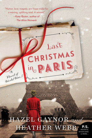 Last Christmas in Paris: A Novel of World War I