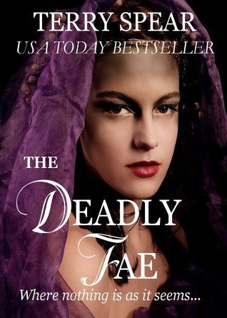 The Deadly Fae (The World of Fae, #2)