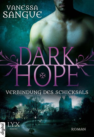 Dark Hope - Verbindung des Schicksals (Dark Hope, #2)