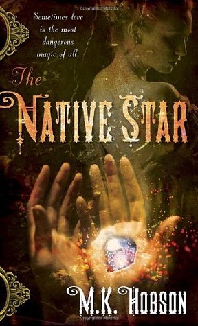 The Native Star (Veneficas Americana, #1)