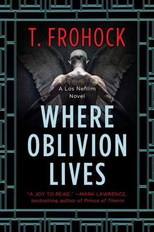 Where Oblivion Lives (Los Nefilim #1)