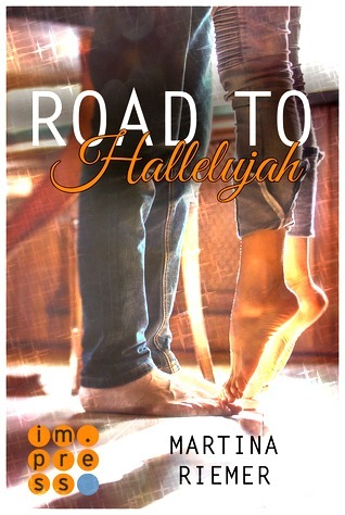 Road to Hallelujah  (Herzenswege #1)