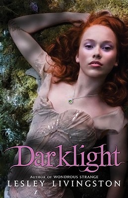 Darklight (Wondrous Strange, #2)