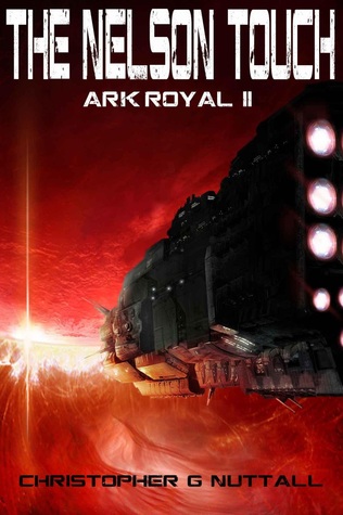 The Nelson Touch (Ark Royal, #2)