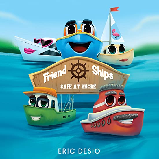 Friend Ships - Safe at Shore