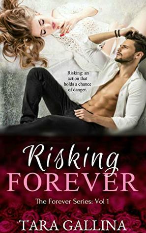 Risking Forever (Forever #1)