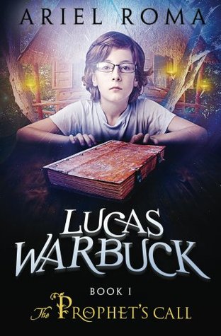Lucas Warbuck: The Prophet's Call
