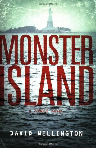 Monster Island (Monster Island, #1)